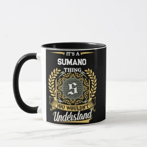It's a SUMANO Thing You Wouldn't Understand Mug