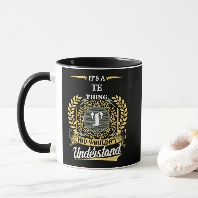 It's a TE Thing You Wouldn't Understand Mug (With Donut)