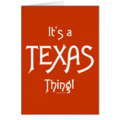 It's A Texas Thing! (Front)