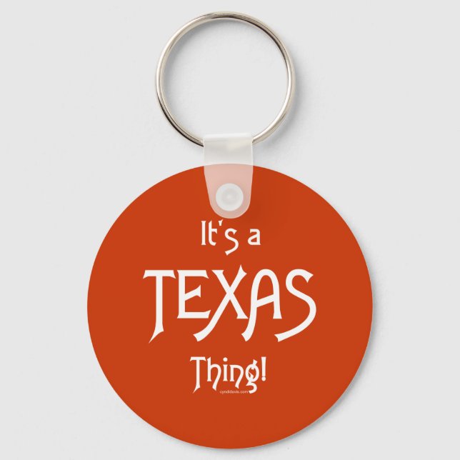 It's A Texas Thing! Keychain (Front)