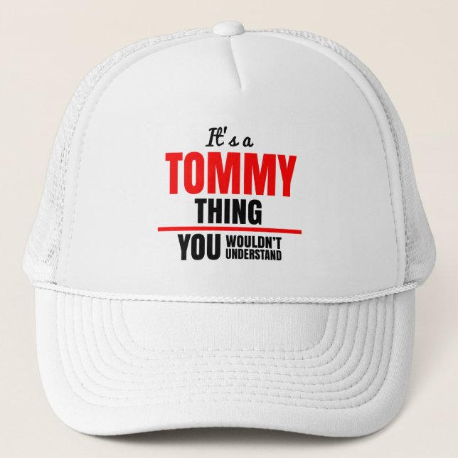 It's a Tommy thing you wouldn't understand Trucker Hat (Front)