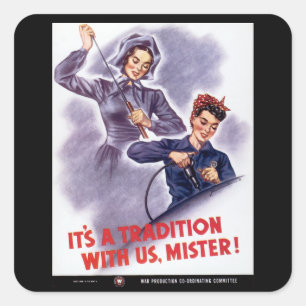 It's a Tradition with Us, Mister! Square Sticker