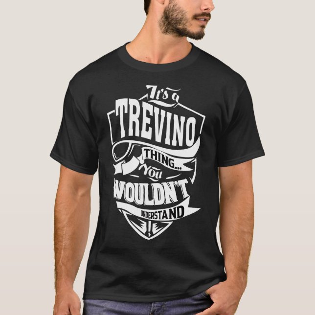 It's A Trevino Thing   T-Shirt (Front)
