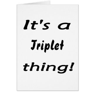 It's a triplet thing! cards
