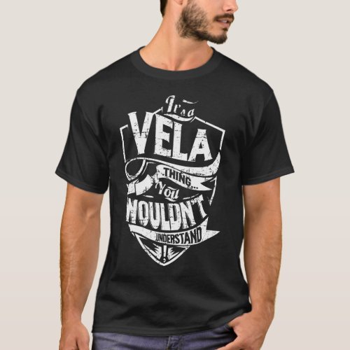 Its a VELA Thing T_Shirt