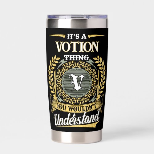 It's a VOTION Thing You Wouldn't Understand Insulated Tumbler