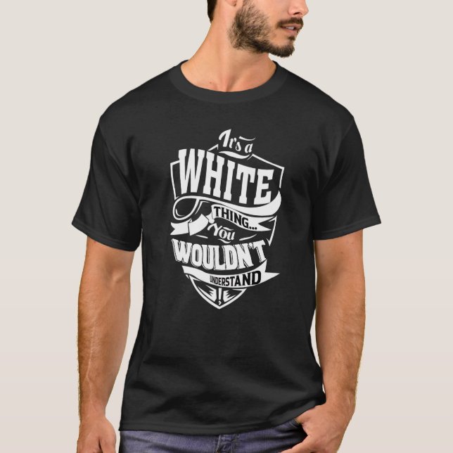 It's A White Thing T-Shirt (Front)