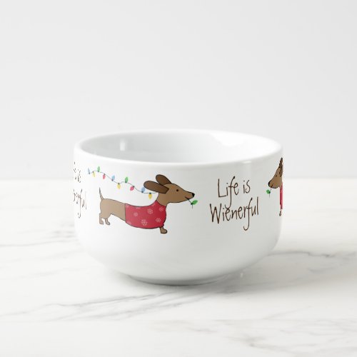 Its a Wienerful Life Dachshund Christmas Soup Mug