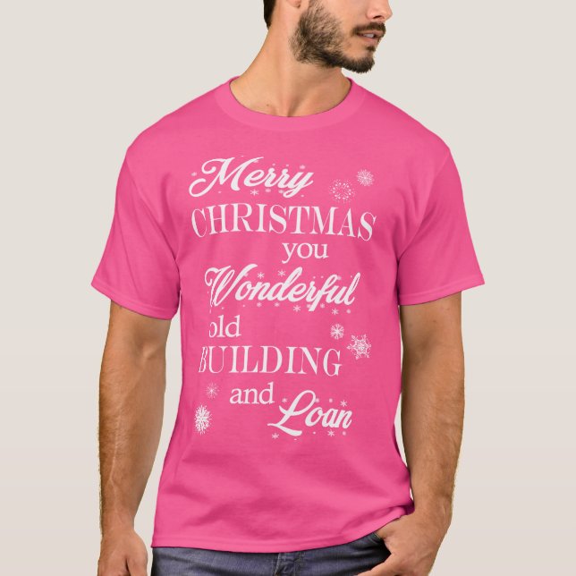 Its a Wonderful Life Building and Loan Oversized T-Shirt (Front)
