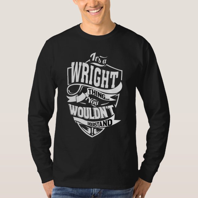 It's A Wright Thing T-Shirt (Front)