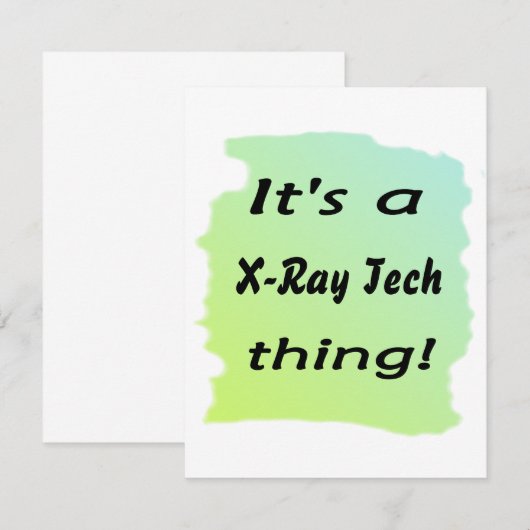 It's a x-ray tech thing (Front/Back)