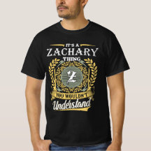 It's A Zachary Thing You Couldn't Understand