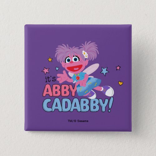 Its Abby Cadabby Button