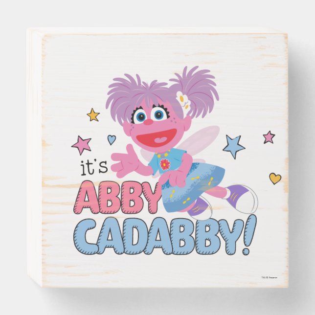 It's Abby Cadabby! Wooden Box Sign (Front Horizontal)