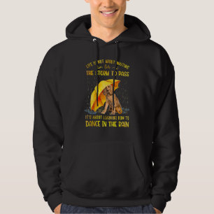 It's About Learning How To Dance In The Rain Cocke Hoodie