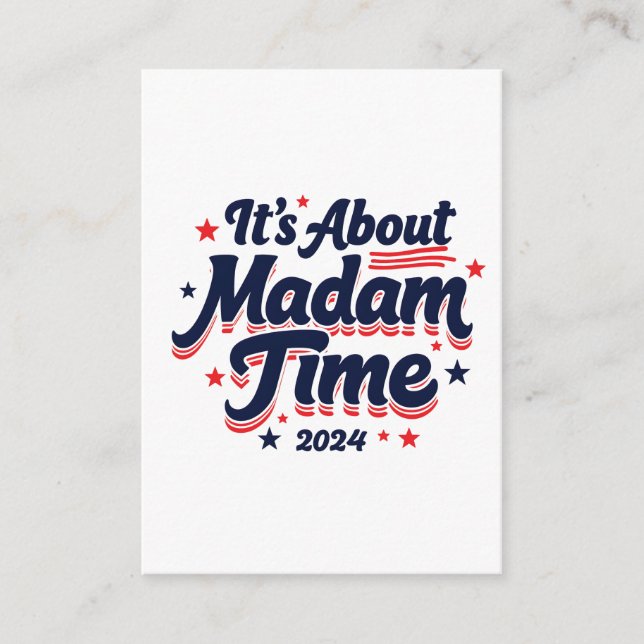It's About Madam Time Kamala Harris Ekection  Enclosure Card (Front)