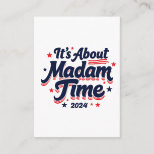 It's About Madam Time Kamala Harris Ekection  Enclosure Card