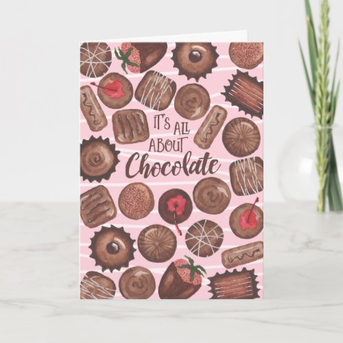 Its All About Chocolate Card _Customize Greeting