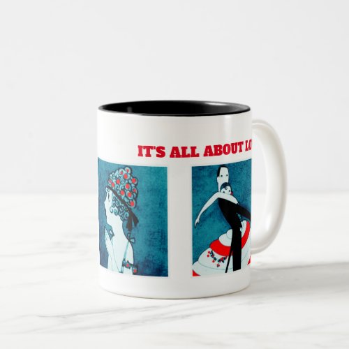 Its all about Love Art Deco Valentines Day  Two_Tone Coffee Mug