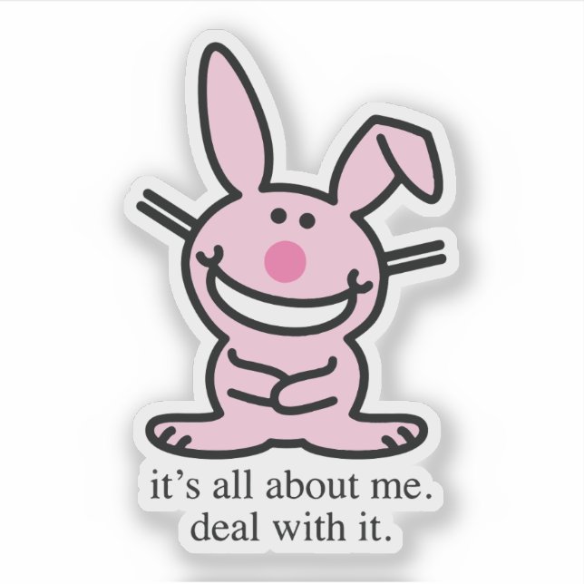 It's all about me deal with it funny bunny Mug Sticker (Front)
