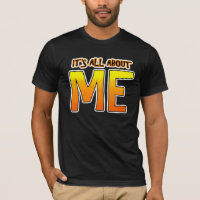 IT'S ALL ABOUT ME