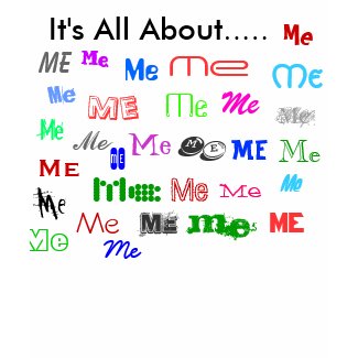 It's All About Me Tee shirt