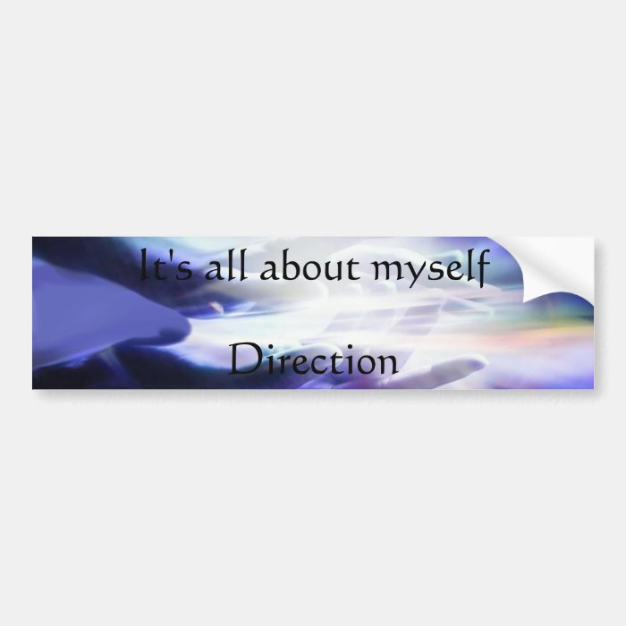 It's all about myself Direction Bumper Stickers