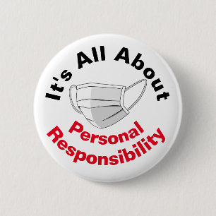 It's All About Personal Responsibility Button