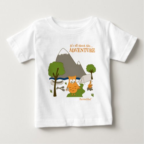 Its All About the Adventure Baby T_Shirt