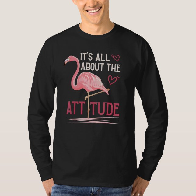 ITS ALL ABOUT THE ATTITUDE Flamingo Women Girls T-Shirt (Front)