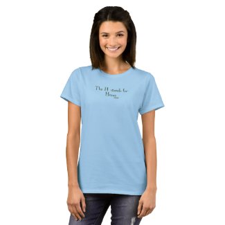 It's All About the H T-Shirt