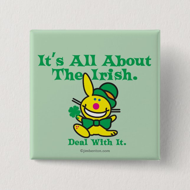 It's All About The Irish Button (Front)