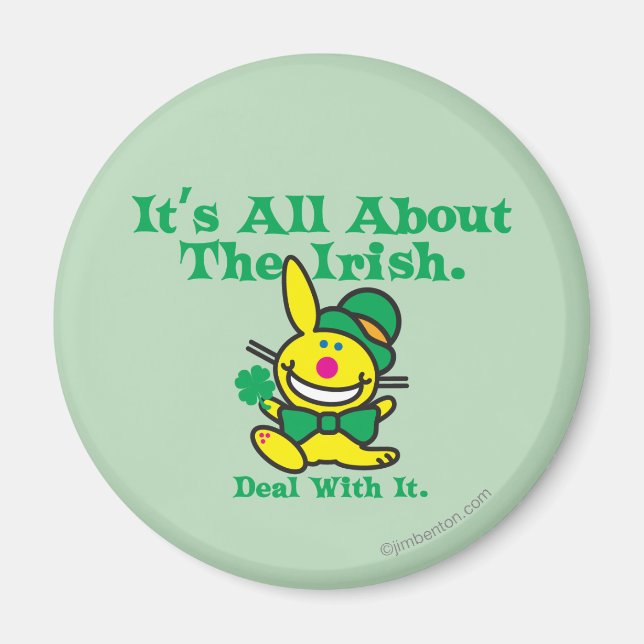 It's All About The Irish Magnet (Front)