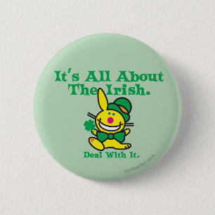 It's All About The Irish Pinback Button