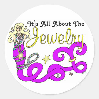 (It's All About The) Jewelry Mermaid Classic Round Sticker