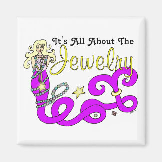 (It's All About The) Jewelry Mermaid Square Magnet