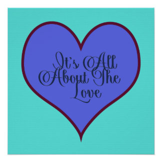 It's All About The Love Poster
