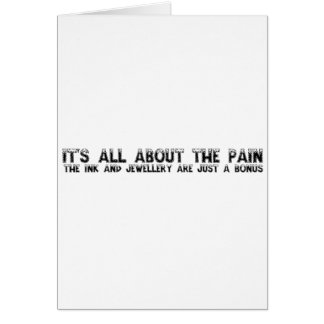 It's All About The Pain... Cards