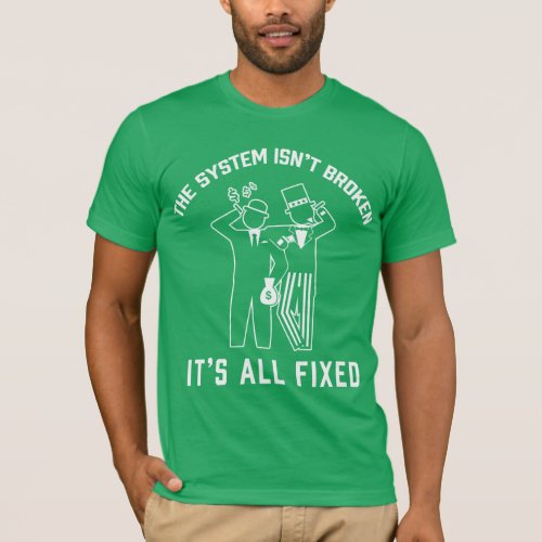 Its All Fixed T_Shirt
