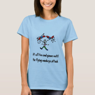 its all fun and games, It's all fun and games u... T-Shirt