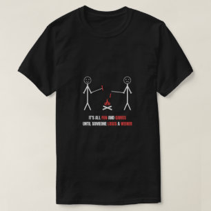 It's All Fun and Games Until Someone Lose a Weiner T-Shirt
