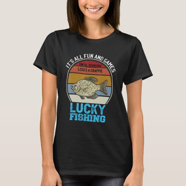 It's All Fun And Games Until Someone Loses A Crapp T-Shirt (Front)