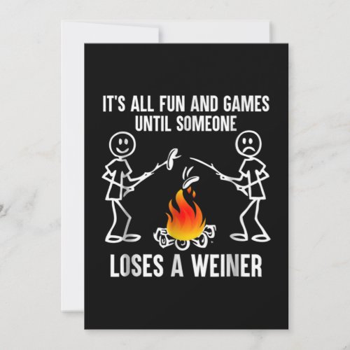 Its All Fun And Games Until Someone Loses A Weiner Invitation