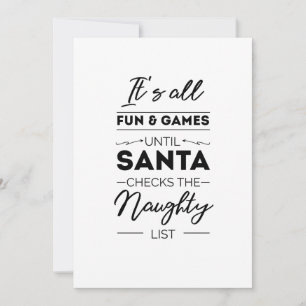 It's all fun & games until santa checks the naught holiday card