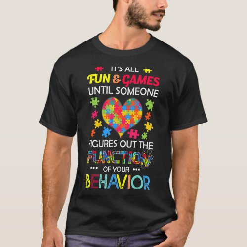 Its All Fun  Games Until Someone Figures Out The T_Shirt