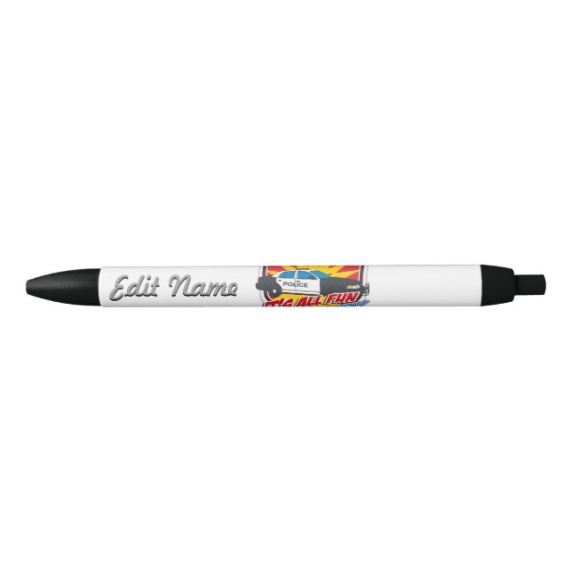 Its All Fun Police Pen (Front)