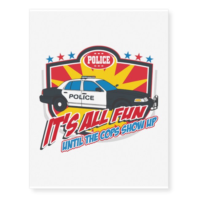 Its All Fun Police Temporary Tattoos (Front)