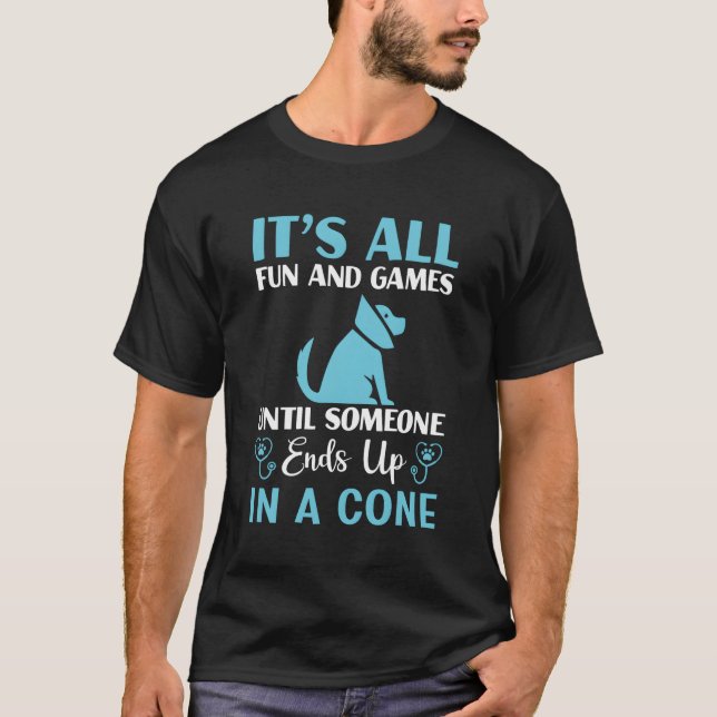 It'S All Fun Vet Tech Veterinarians Vet Student T-Shirt (Front)