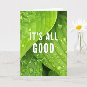 It's All Good. Card