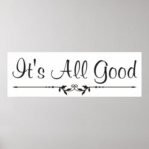 Its All Good Embellished Typography Poster